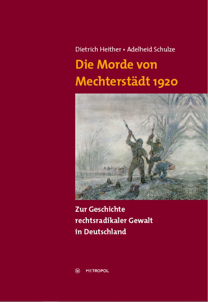 Titelbild Dietrich Heither "Die Morde von Mechterstädt 1920" Buchcover mit Titel und Zeichnung von zwei Soldaten und einem Zivilisten.