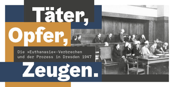 Täter, Opfer, Zeugen. Die "Euthanasie"-Verbrechen und der Prozess in Dresden 1947 Schwarz weiß Foto mit Menschen im Gerichtssaal, mit Schriftzug Täter, Opfer, Zeugen