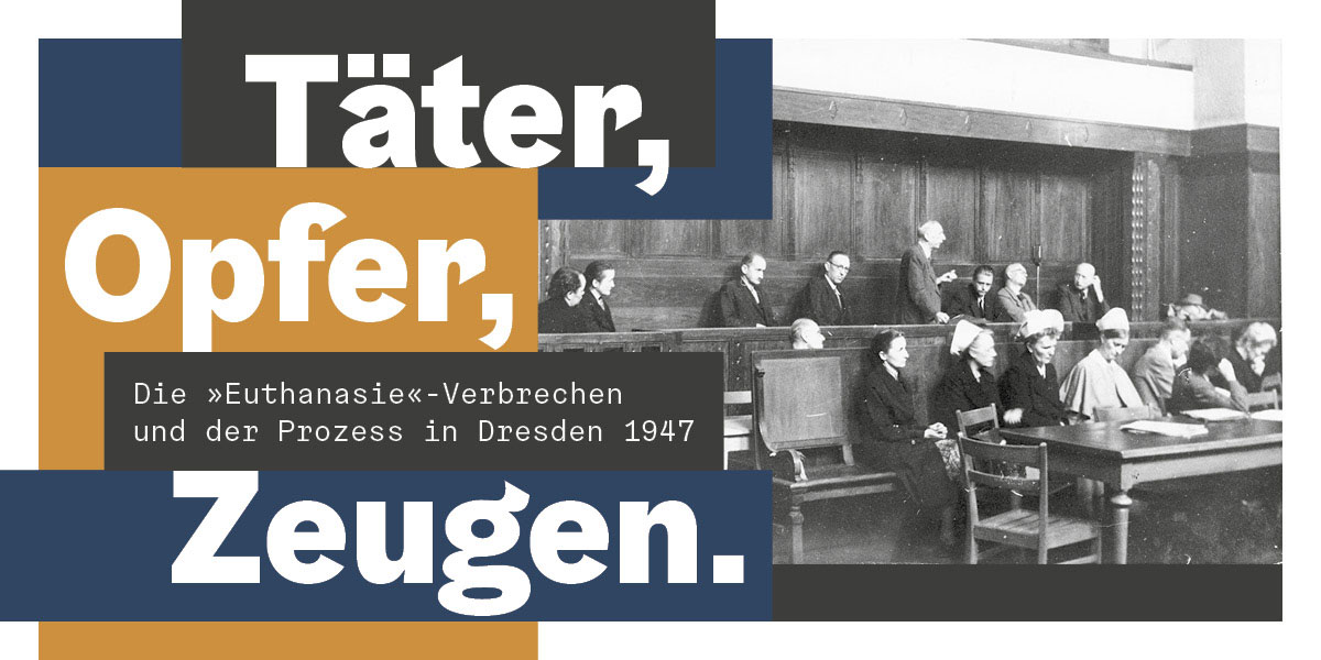 Interner Verweis: Täter, Opfer, Zeugen. Die "Euthanasie"-Verbrechen und der Prozess in Dresden 1947