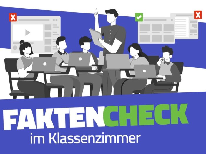 Faktencheck im Klassenzimmer Faktencheck im Klassenzimmer