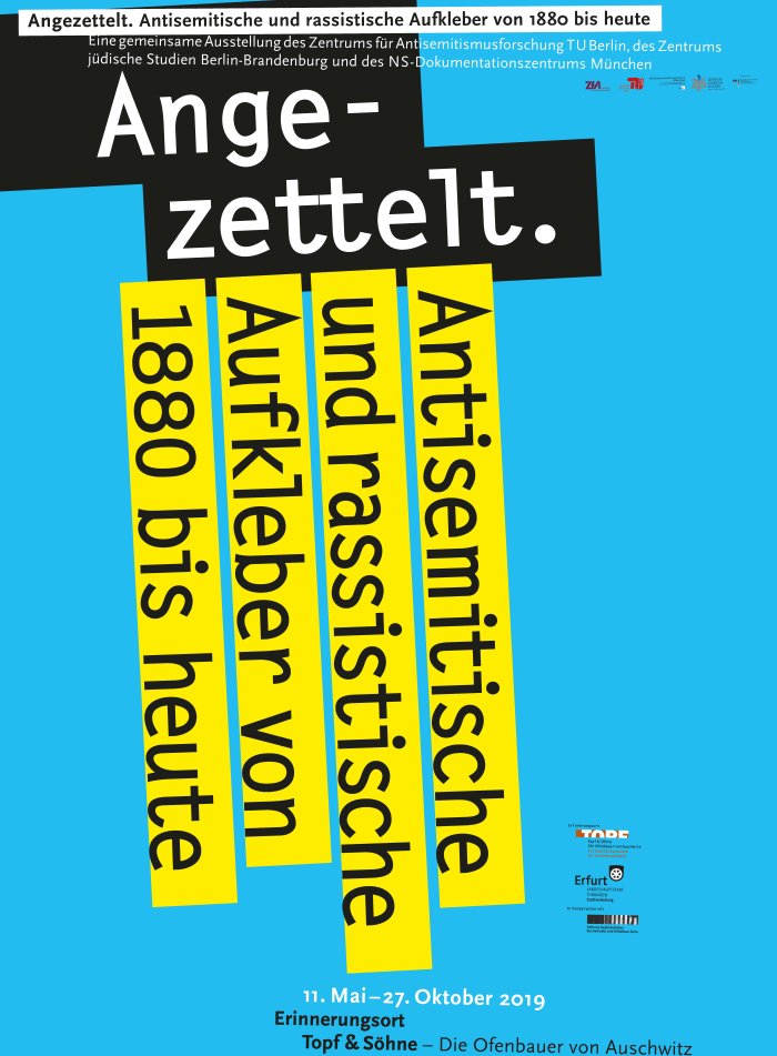 Plakat zur Ausstellung "Angezettelt. Antisemitische und rassistische Aufkleber von 1880 bis heute" Das Bild zeigt das Poster der Ausstellung. Zu sehen ist der Titel.