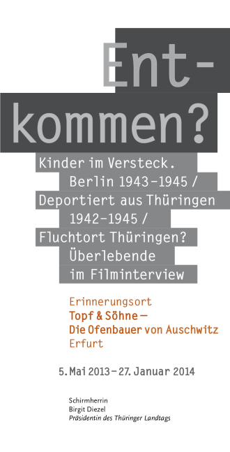 Faltblatt zur Sonderausstellung "Entkommen? 1942-1945 Berlin und Thüringen"