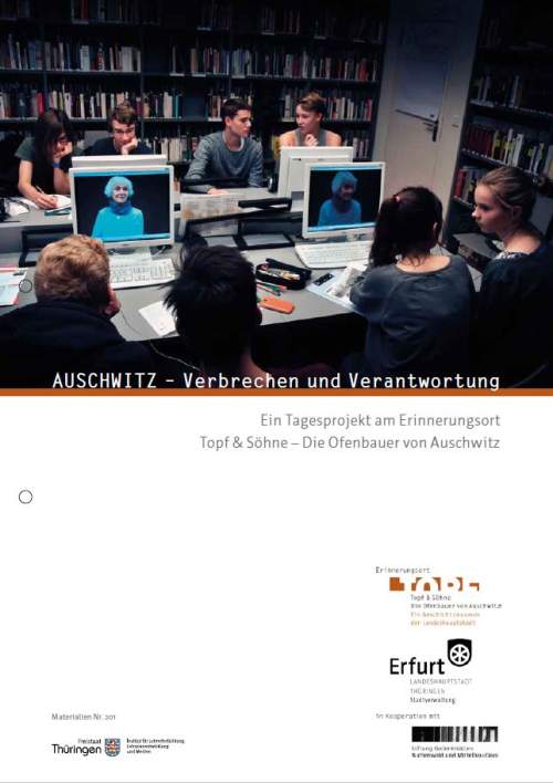 Arbeitsmaterial "Auschwitz – Verbrechen und Verantwortung"