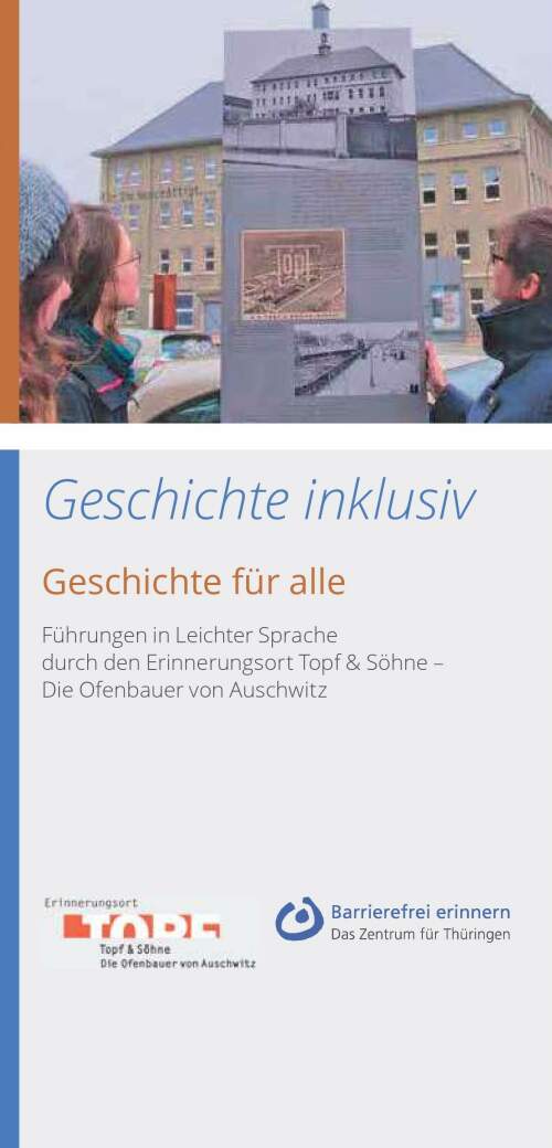 Interner Verweis: Flyer "Geschichte für alle - Führungen in Leichter Sprache durch den Erinnerungsort Topf & Söhne"