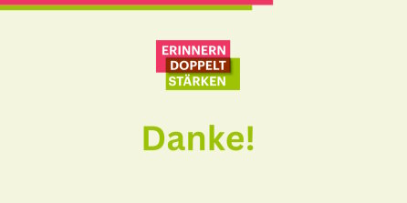 Interner Verweis: Das Team des Erinnerungsortes sagt Danke